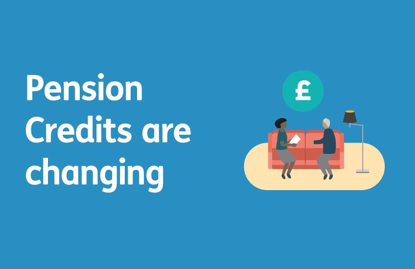Pension Credits are changing
